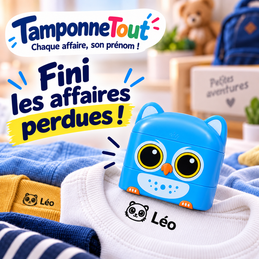 TamponneTout™ – Le tampon personnalisé pour ne plus perdre les affaires de votre enfant